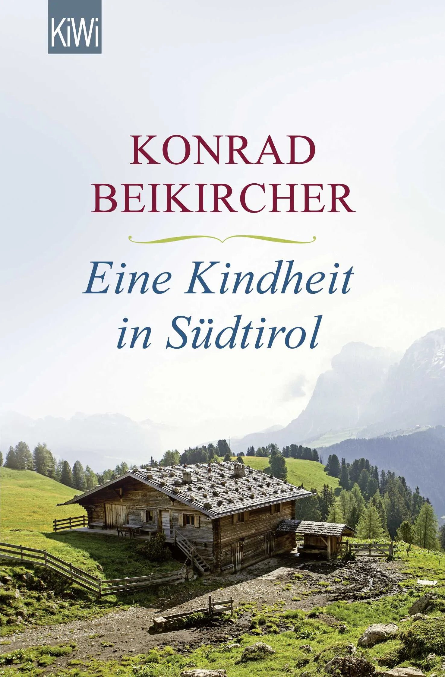 Buchcover von 'Eine Kindheit in Südtirol' - Taschenbuch von Konrad Beikircher