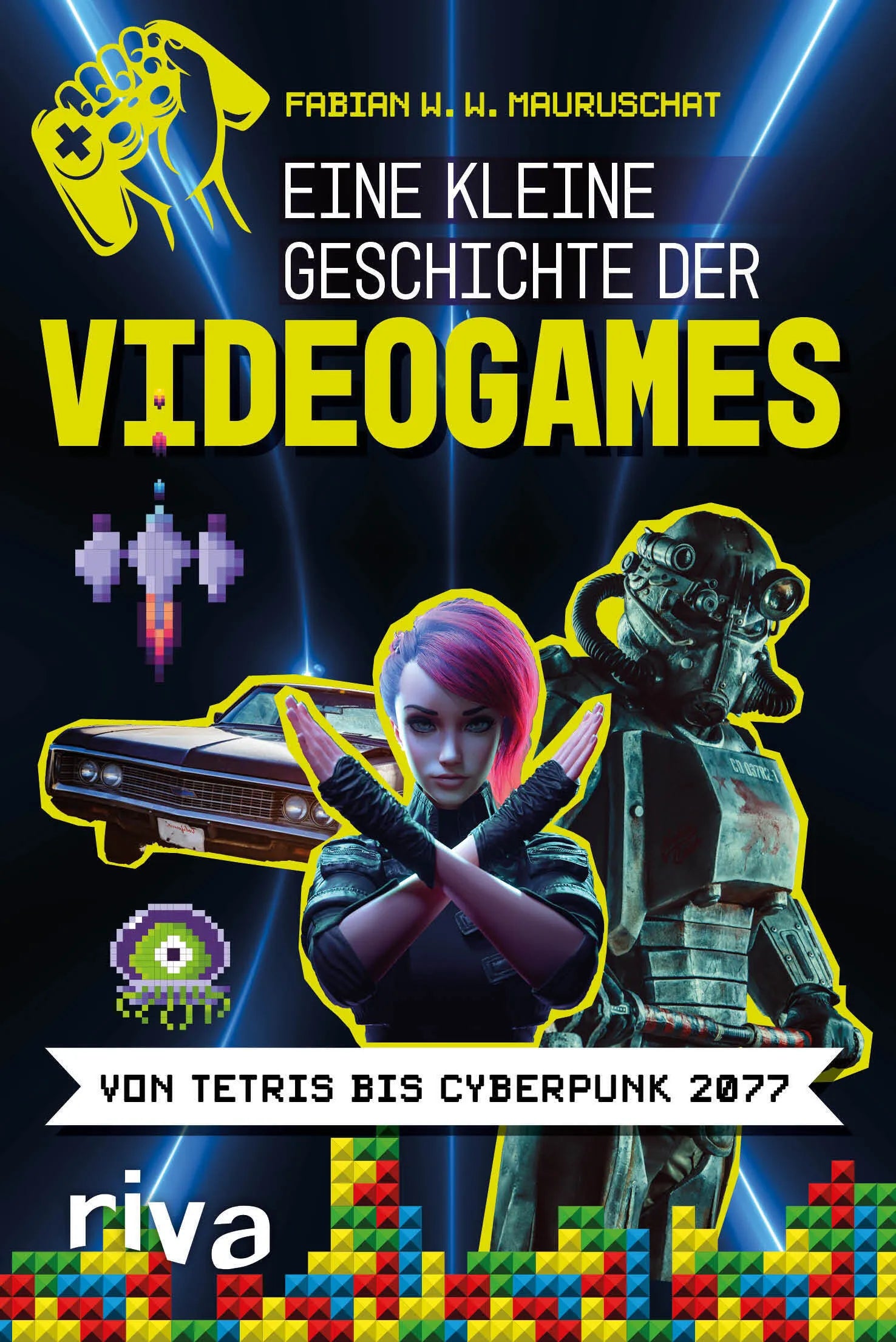 Buchcover von 'Eine kleine Geschichte der Videogames' - Taschenbuch von Fabian W. W. Mauruschat