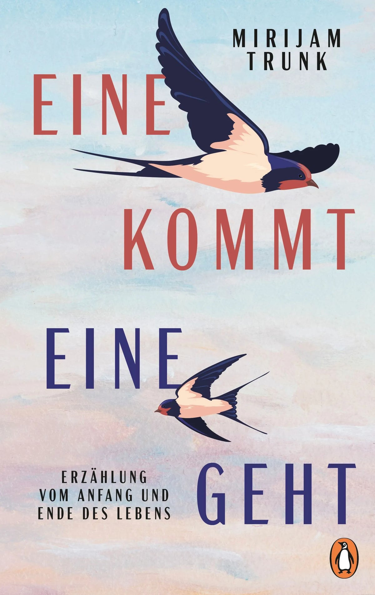 Cover: Eine kommt, eine geht (Hardcover) von Mirijam Trunk