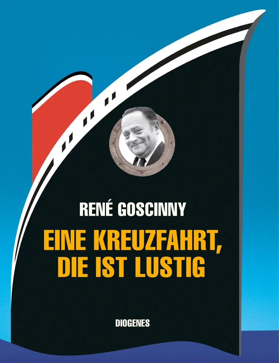 Buchcover von 'Eine Kreuzfahrt, die ist lustig' - Gebundene Ausgabe von René Goscinny