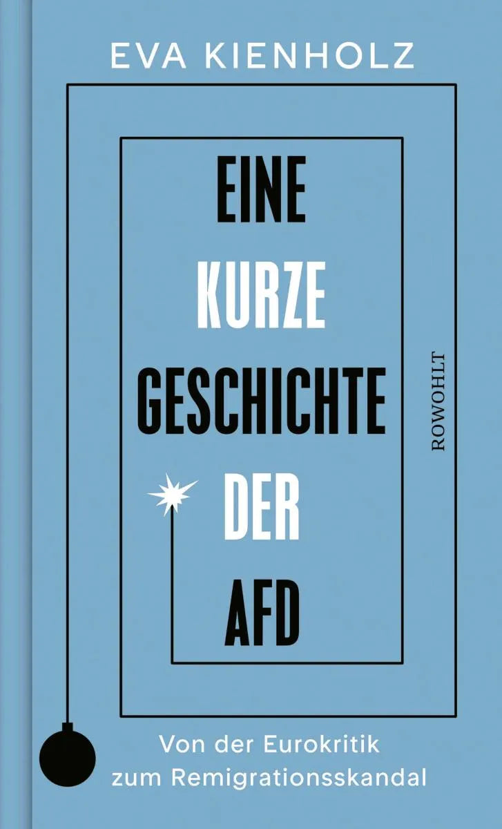 Cover: Eine kurze Geschichte der AfD (E-Book) von Eva Kienholz