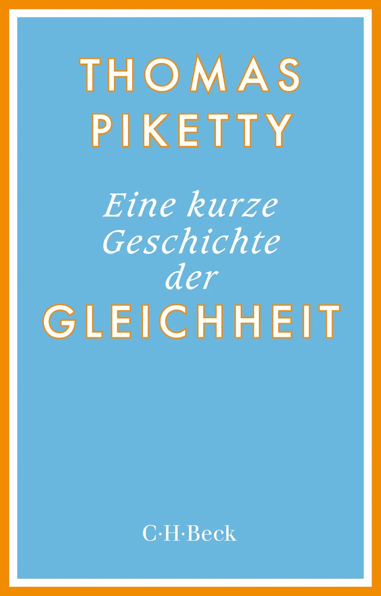Buchcover von 'Eine kurze Geschichte der Gleichheit' - Taschenbuch von Thomas Piketty