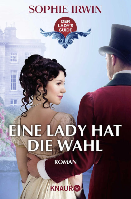 Buchcover von 'Eine Lady hat die Wahl' - Taschenbuch von Sophie Irwin