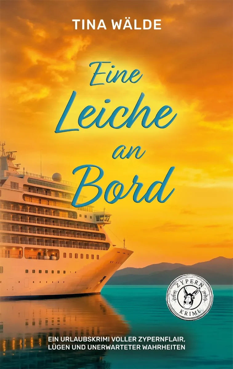 Cover: Eine Leiche an Bord (E-Book) von Tina Wälde