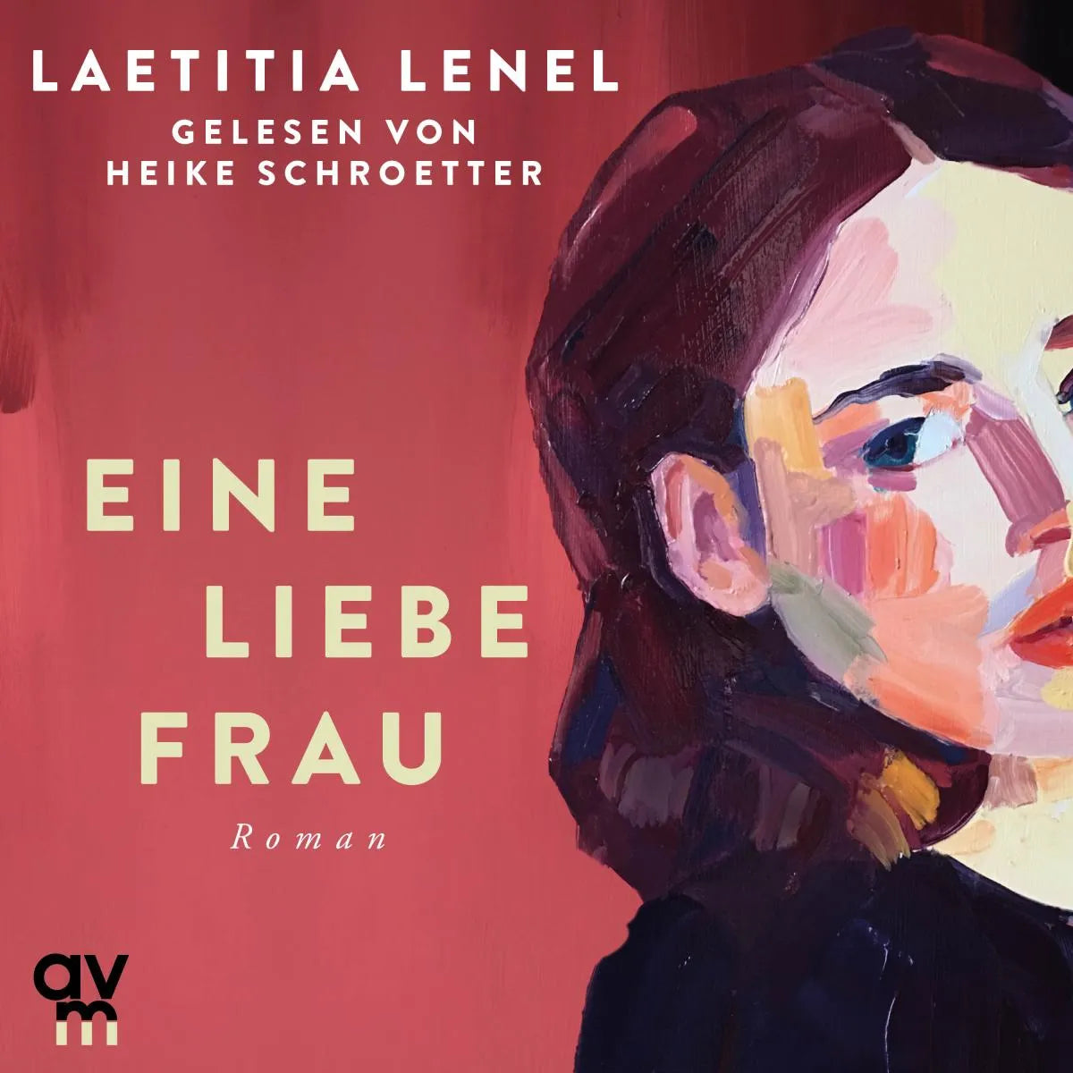 Cover: Eine liebe Frau (Hörbuch Download) von Laetitia Lenel