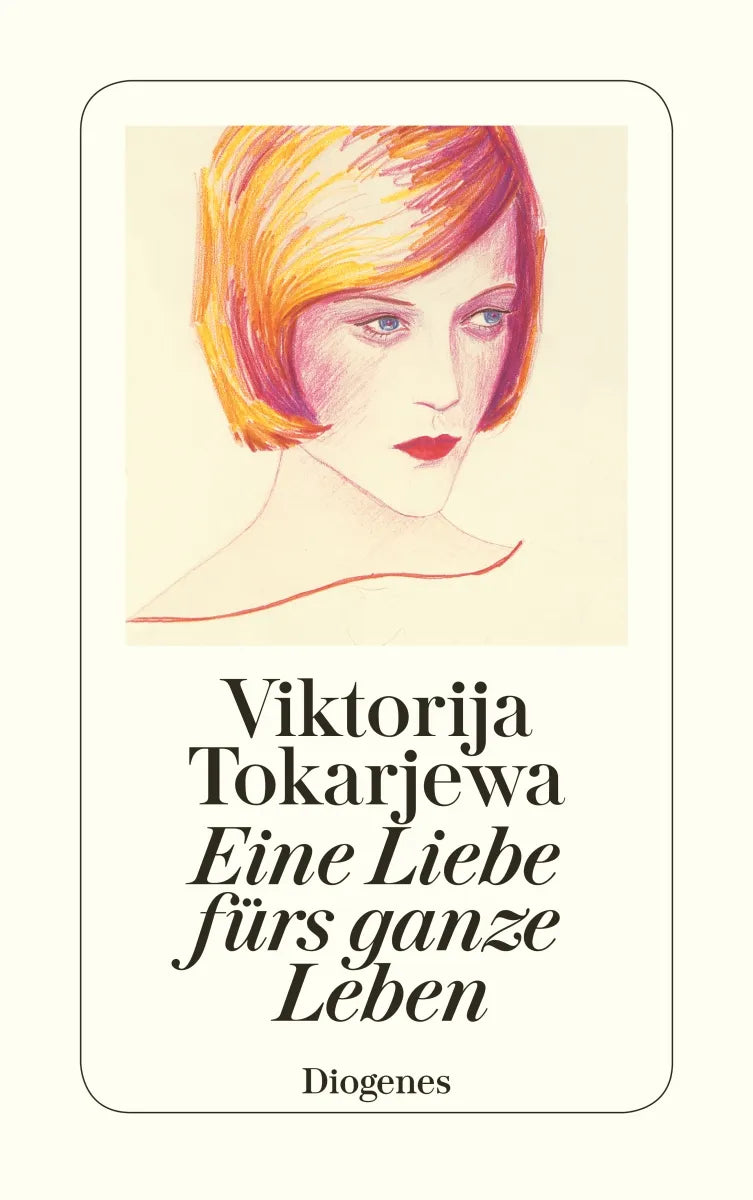 Buchcover von 'Eine Liebe fürs ganze Leben' - Taschenbuch von Viktorija Tokarjewa
