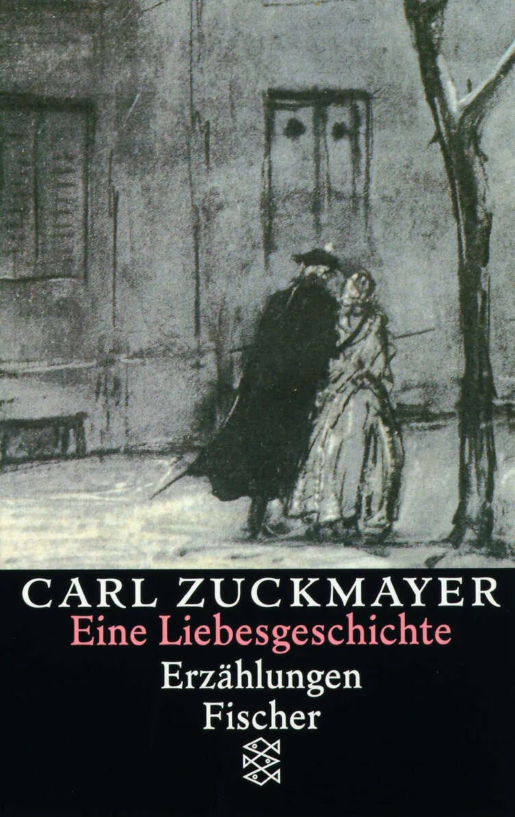 Buchcover von 'Eine Liebesgeschichte' - Taschenbuch von Carl Zuckmayer