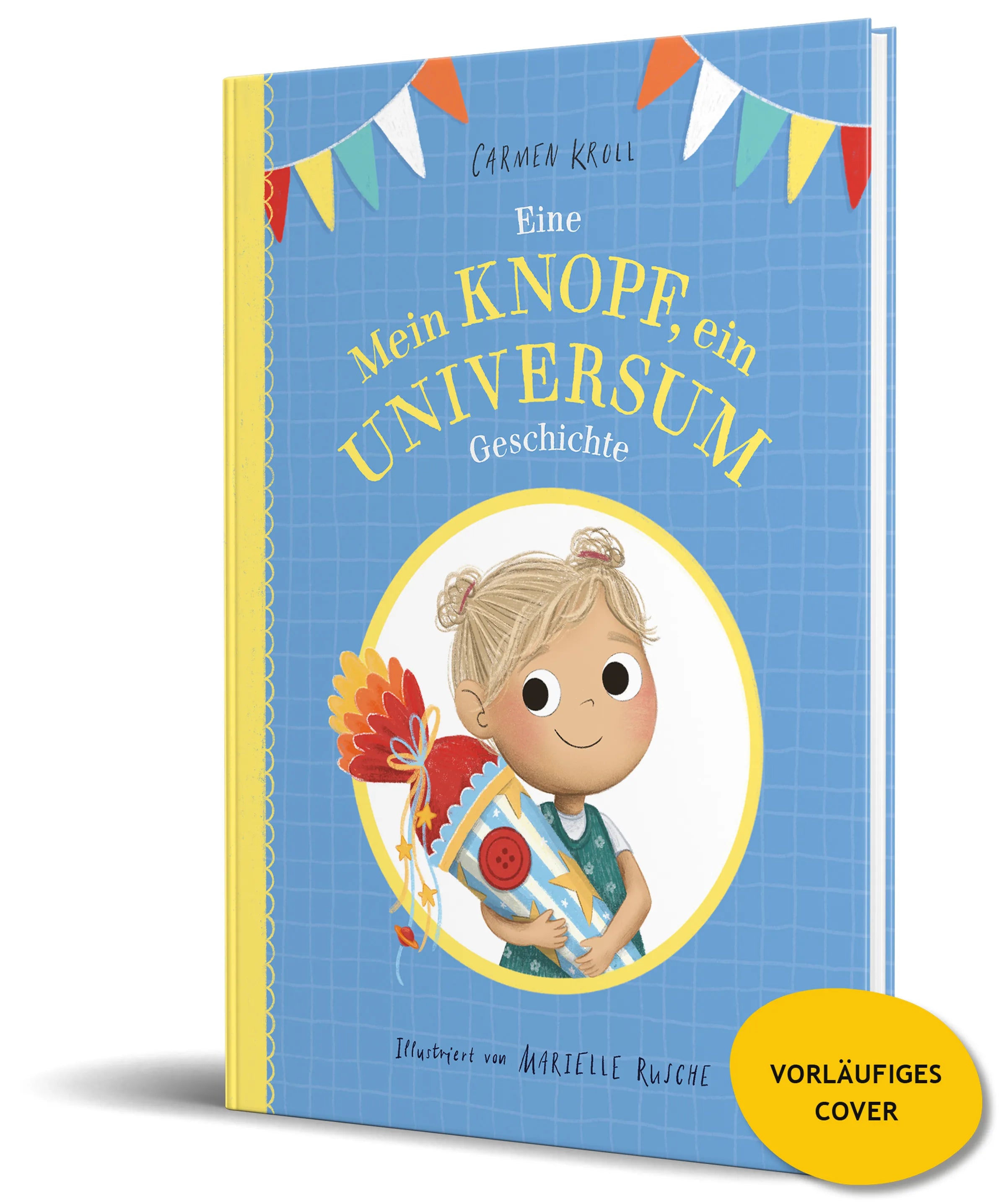 Cover: Eine „Mein Knopf, ein Universum“-Geschichte (Hardcover) von Carmushka