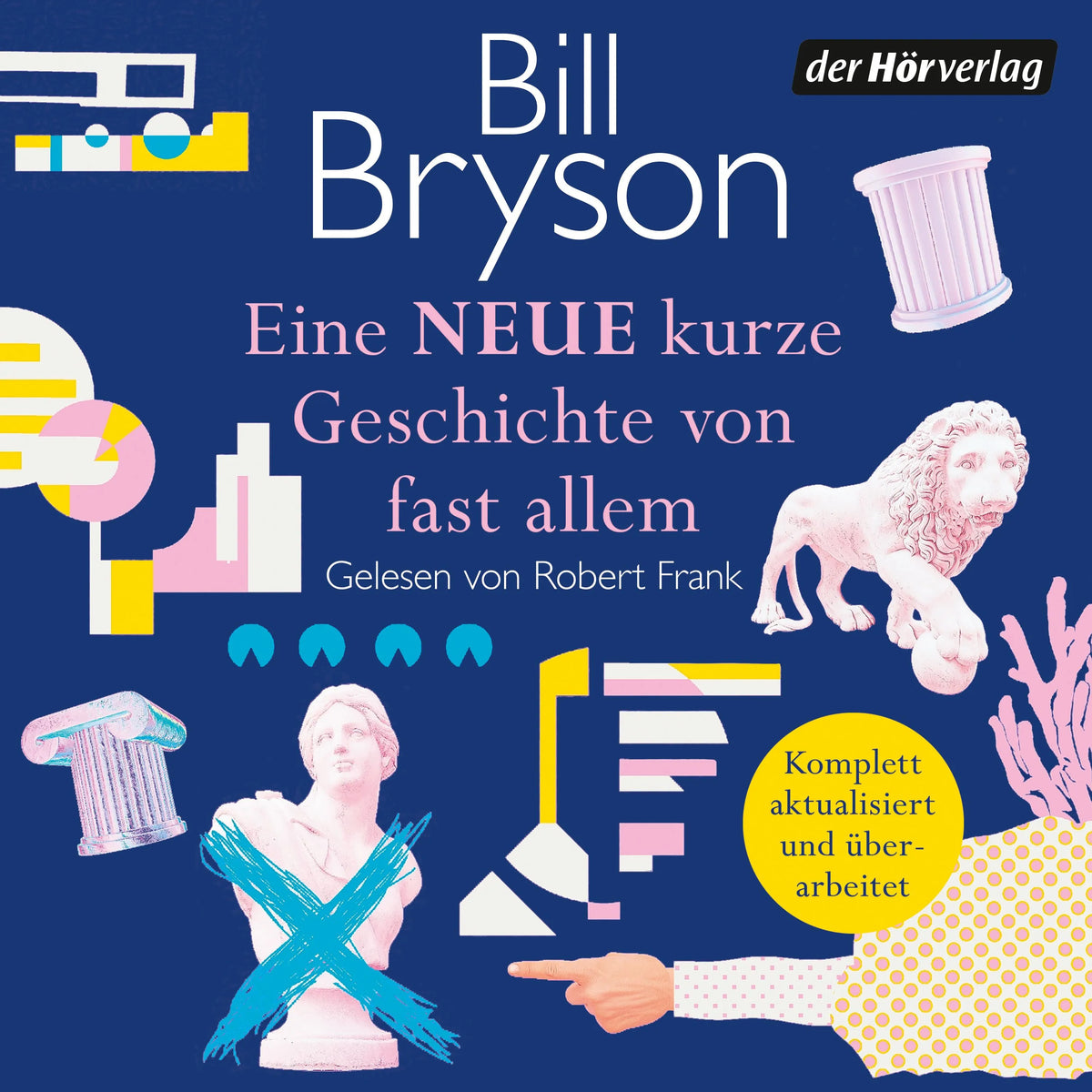 Cover: Eine NEUE kurze Geschichte von fast allem (Hörbuch Download) von Bill Bryson