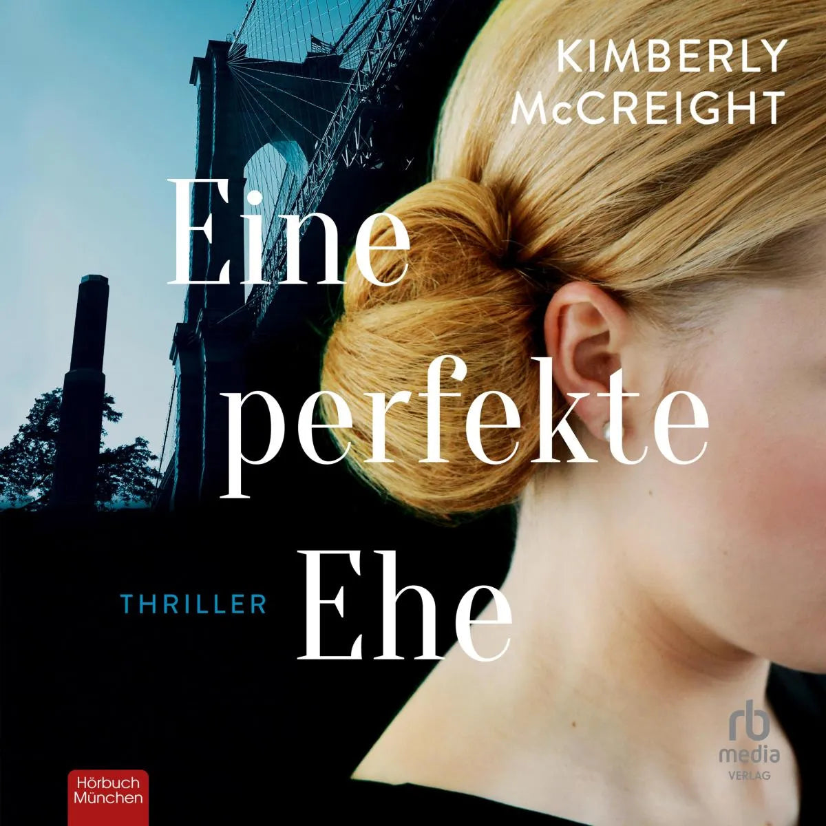 Cover: Eine perfekte Ehe (Hörbuch Download) von Kimberly McCreight