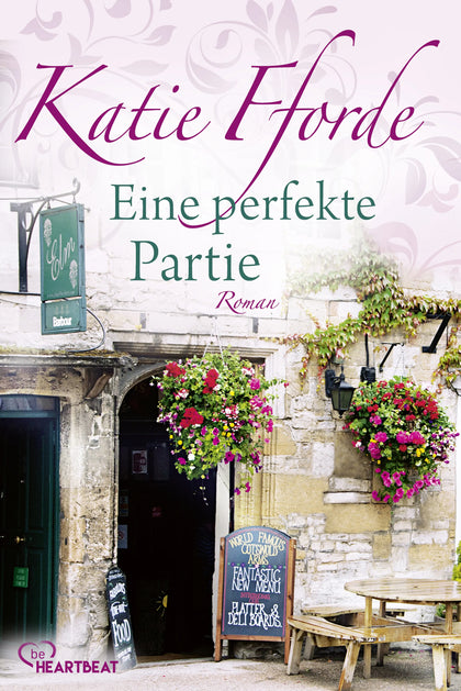 Cover: Eine perfekte Partie (E-Book) von Katie Fforde