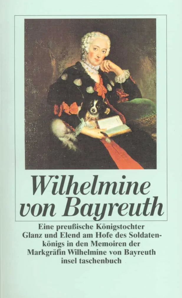 Buchcover von 'Eine preußische Königstochter' - Taschenbuch von Wilhelmine Bayreuth