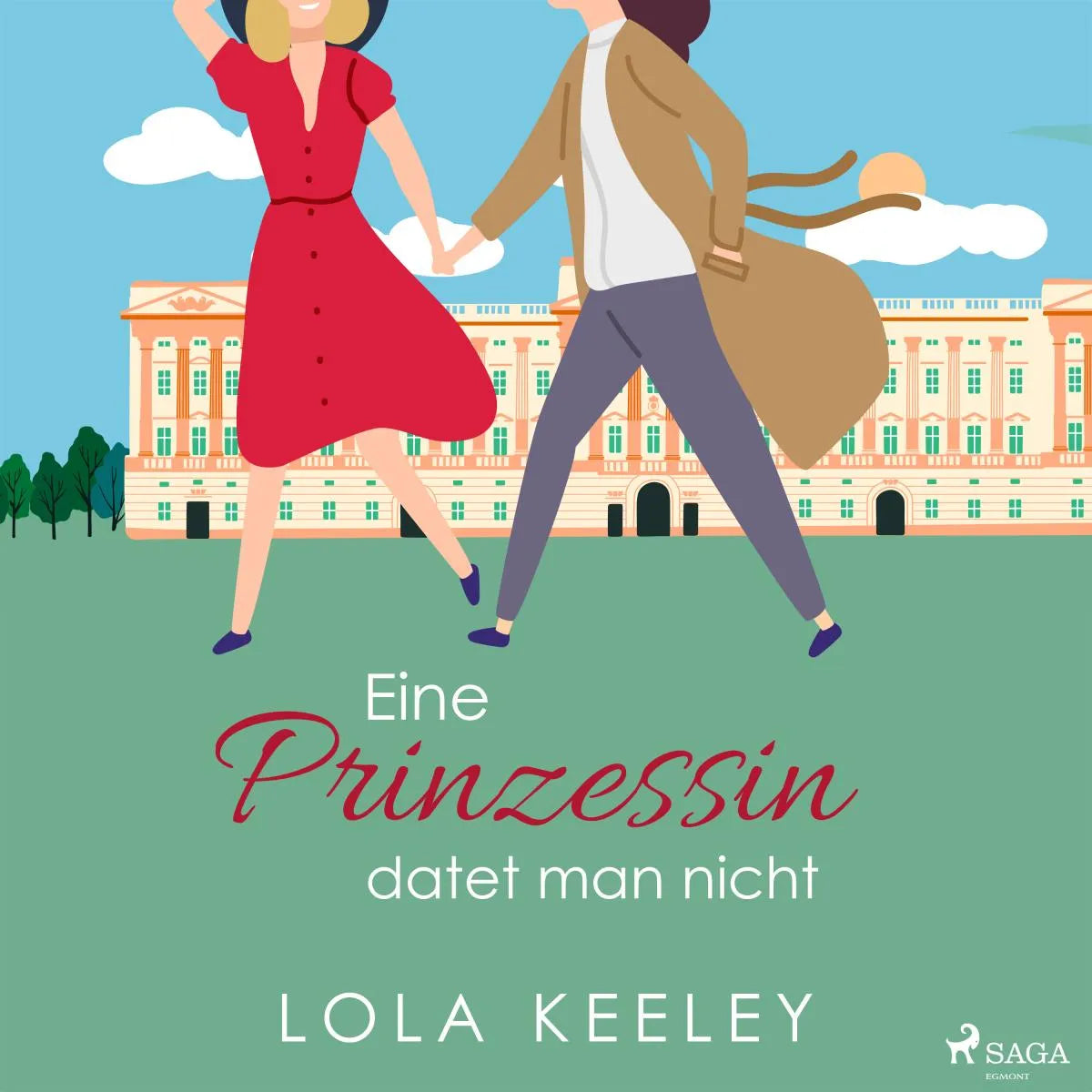 Cover: Eine Prinzessin datet man nicht (Hörbuch Download) von Lola Keeley