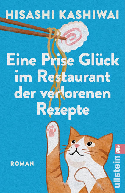 Buchcover von 'Eine Prise Glück im Restaurant der verlorenen Rezepte' - Taschenbuch von Hisashi Kashiwai