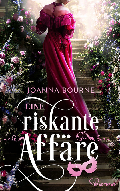 Cover: Eine riskante Affäre (E-Book) von Joanna Bourne