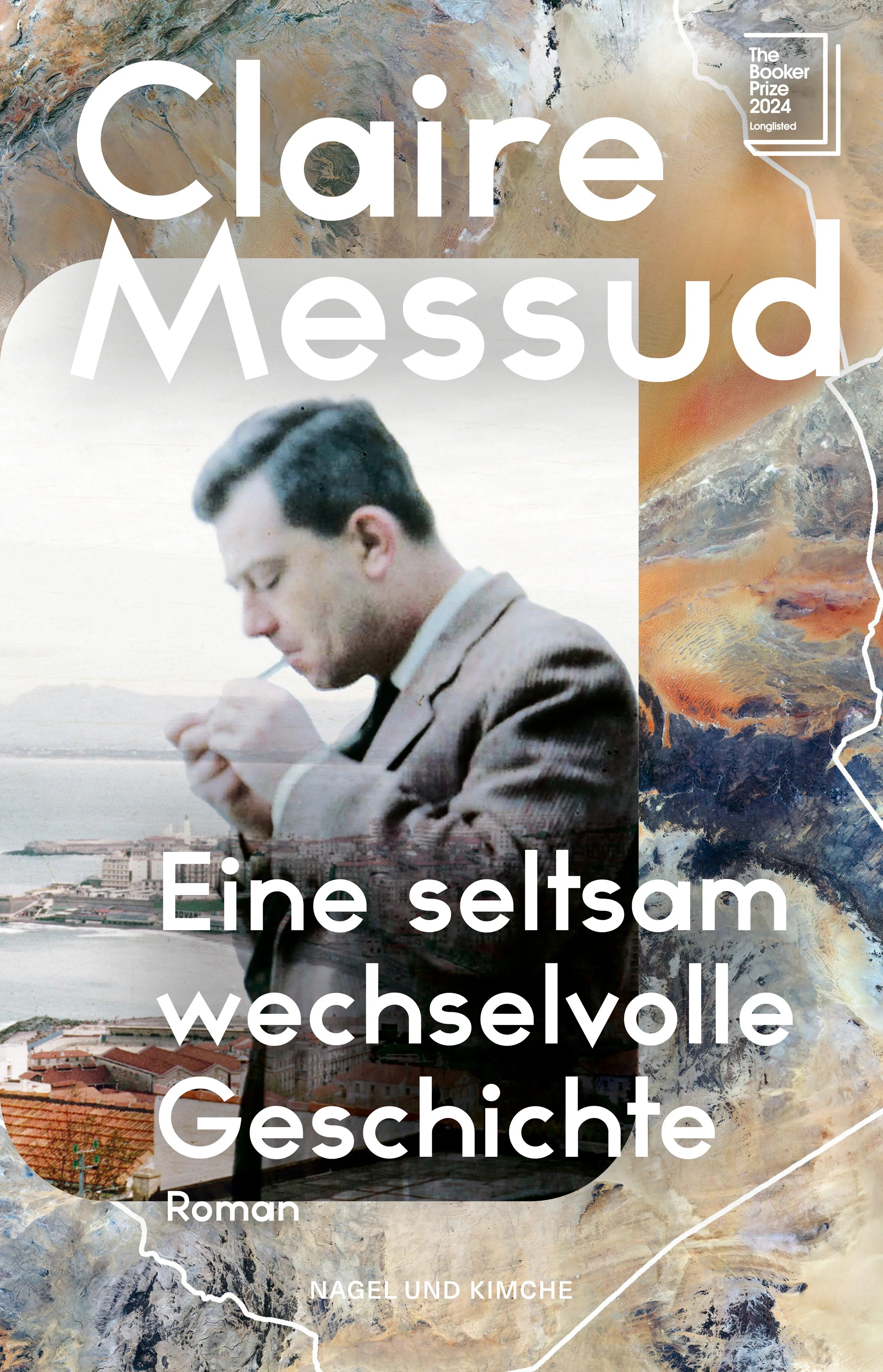 Buchcover von 'Eine seltsam wechselvolle Geschichte' - Gebundene Ausgabe von Claire Messud