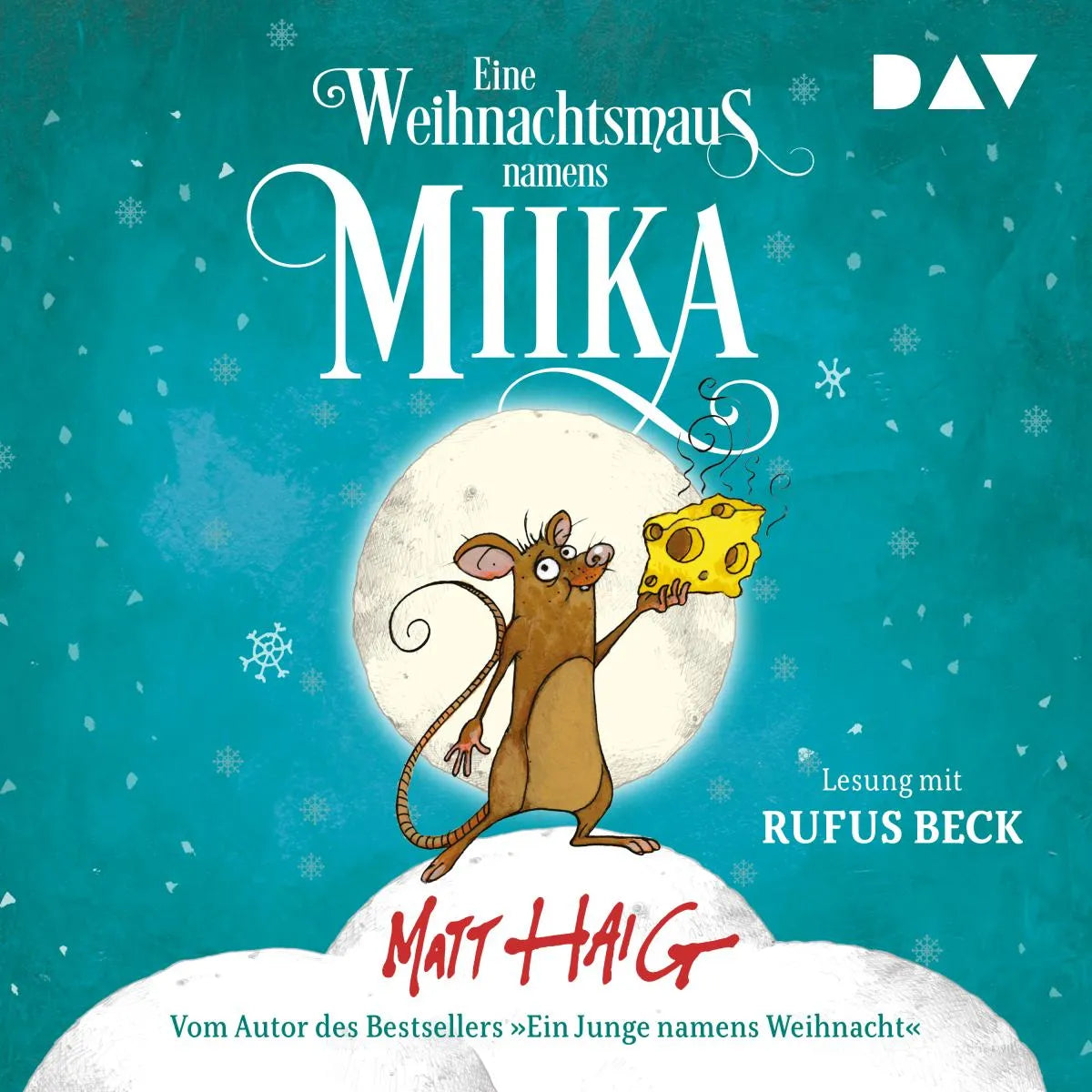 Cover: Eine Weihnachtsmaus namens Miika (Hörbuch Download) von Matt Haig