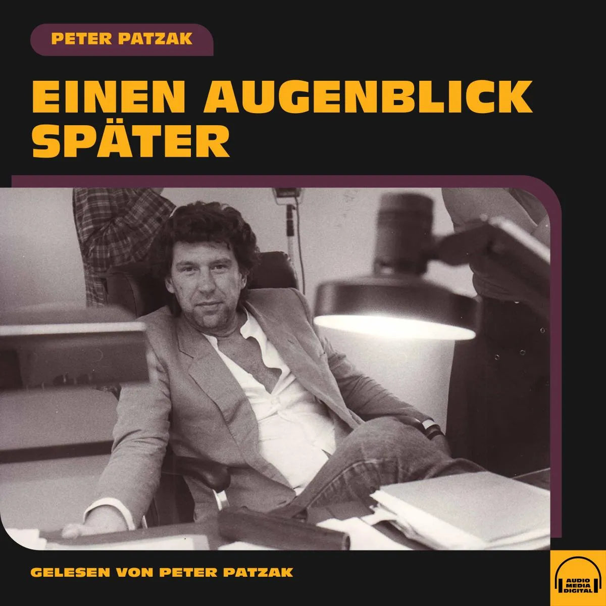 Cover: Einen Augenblick später (Hörbuch Download) von Peter Patzak