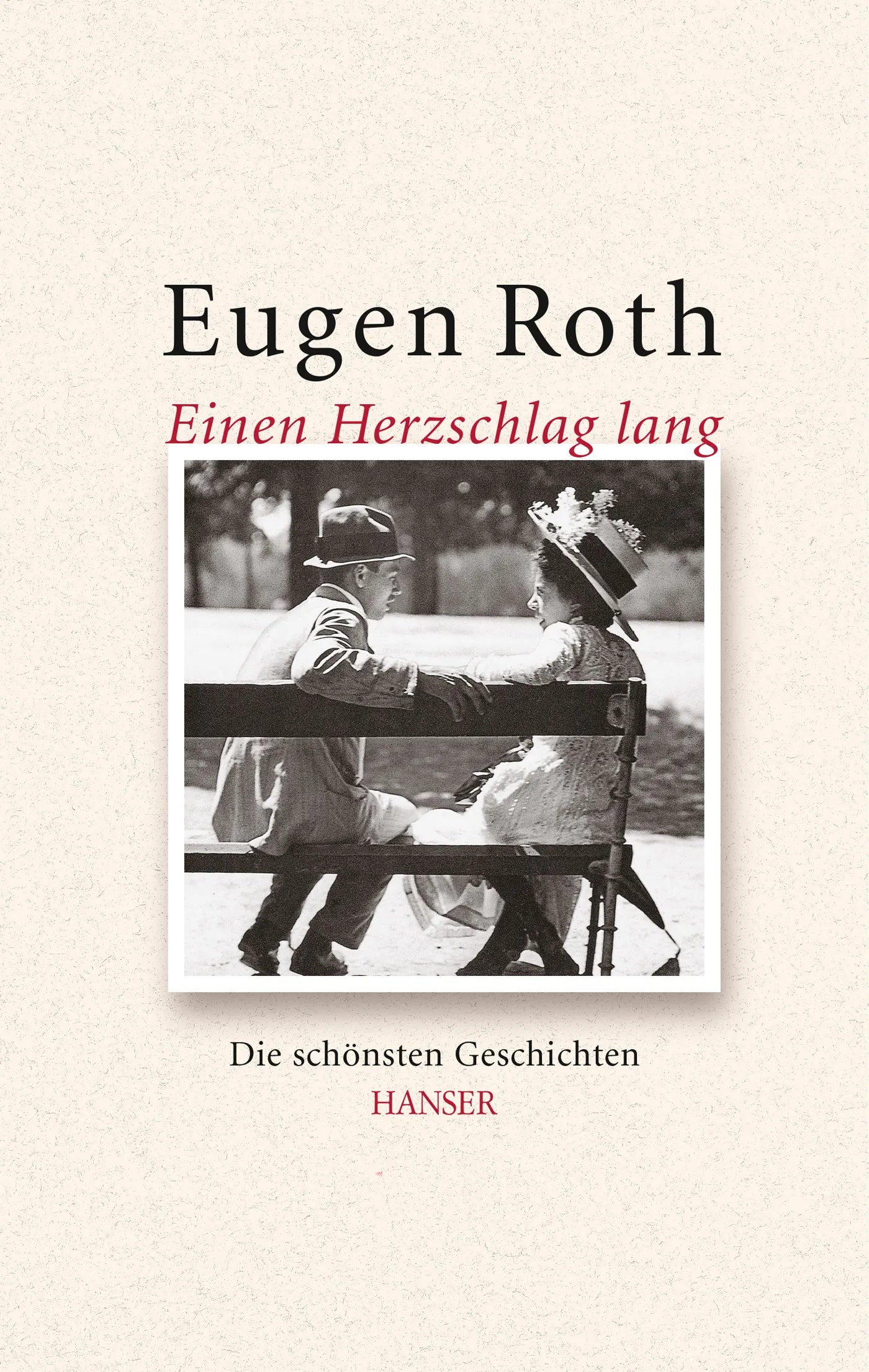 Buchcover von 'Einen Herzschlag lang' - Gebundene Ausgabe von Eugen Roth