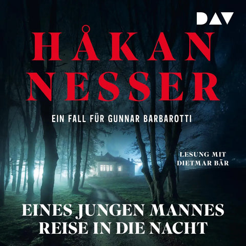 Eines jungen Mannes Reise in die Nacht. Ein Fall für Gunnar Barbarotti