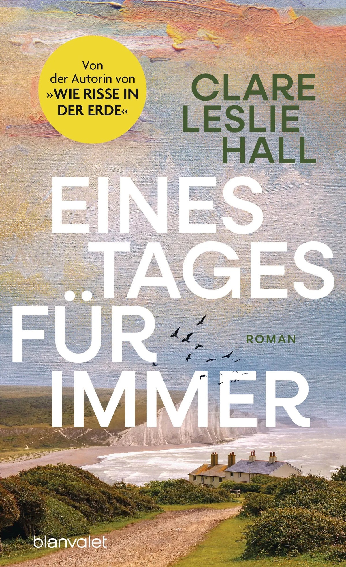 Cover: Eines Tages für immer (Paperback) von Clare Leslie Hall