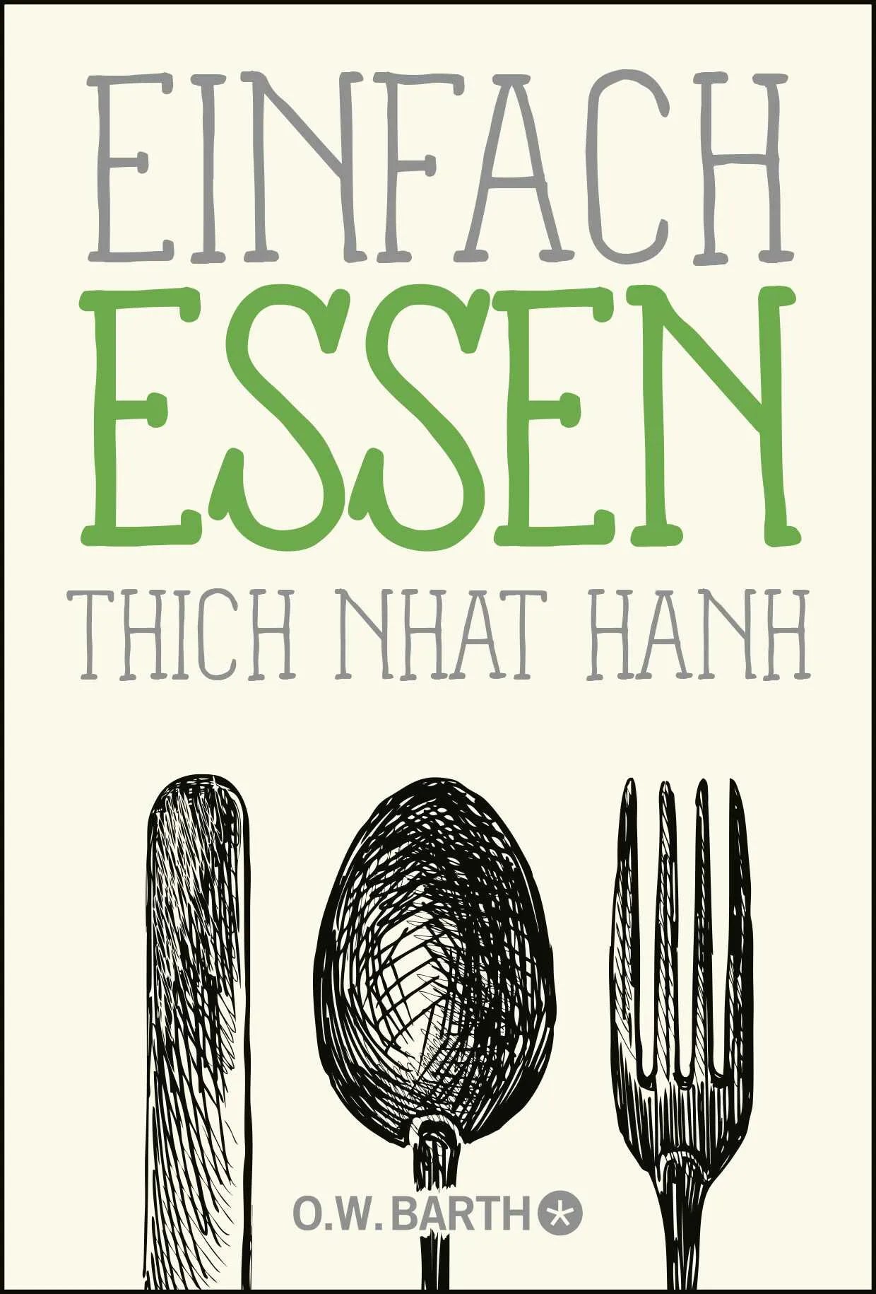 Buchcover von 'Einfach essen' - Taschenbuch von Thich Nhat Hanh