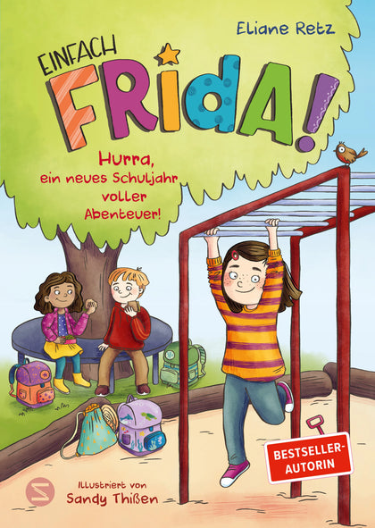 Buchcover von 'Einfach Frida! Hurra, ein neues Schuljahr voller Abenteuer!' - Gebundene Ausgabe von Eliane Retz