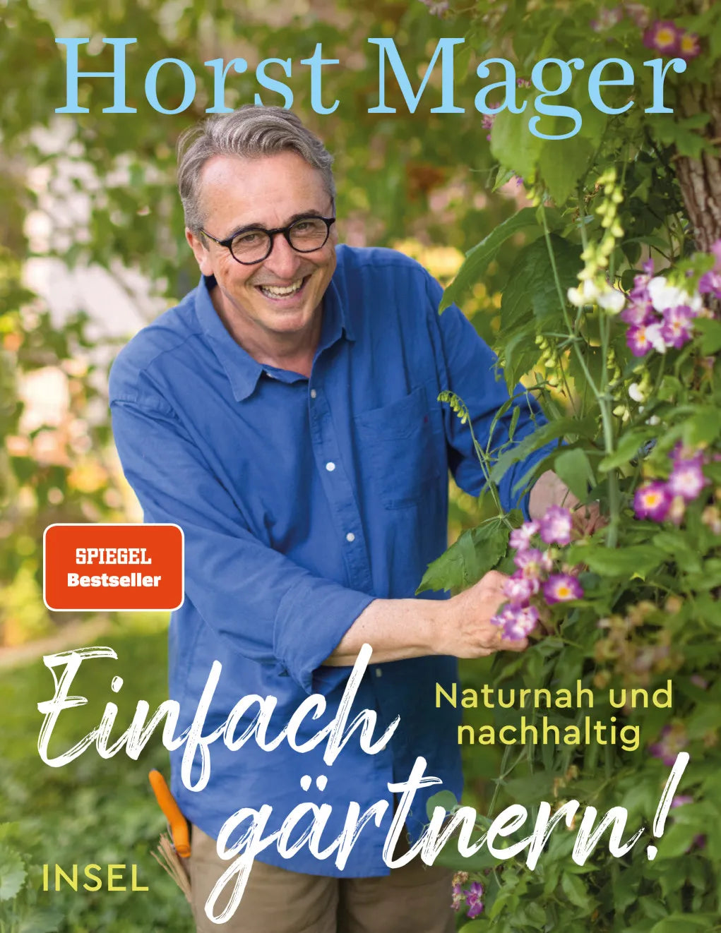 Buchcover von 'Einfach gärtnern! Naturnah und nachhaltig' - Gebundene Ausgabe von Horst Mager
