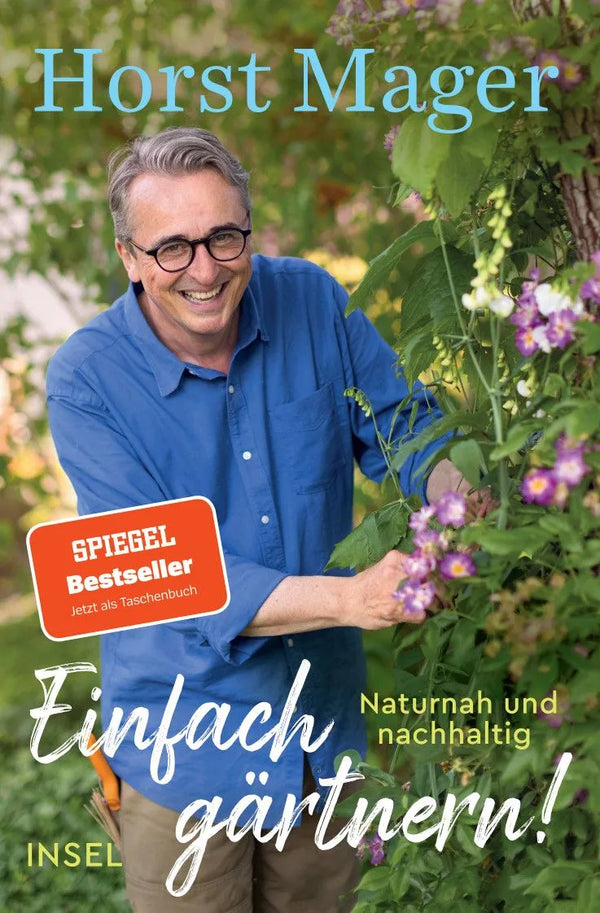Einfach gärtnern! Naturnah und nachhaltig