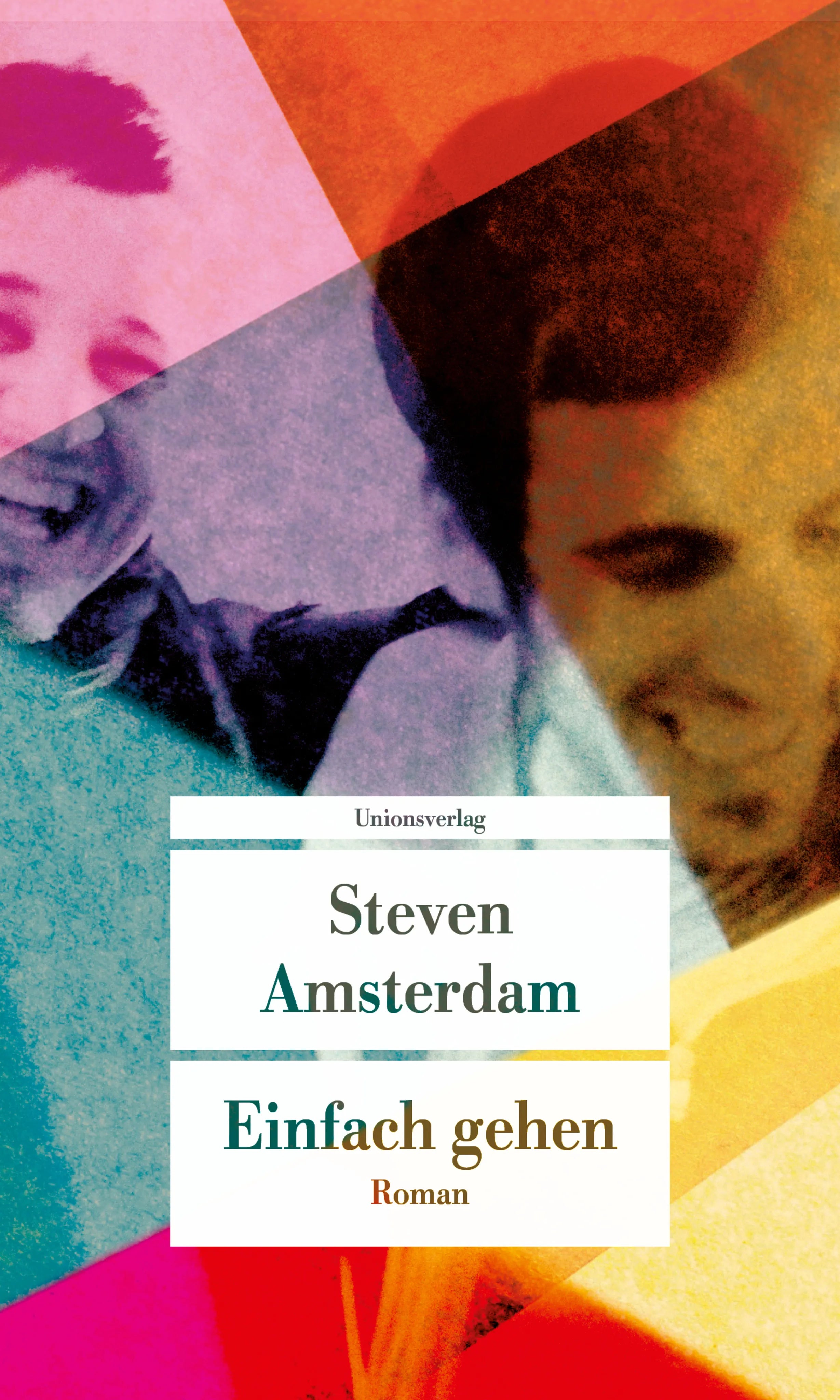 Buchcover von 'Einfach gehen' - Taschenbuch von Steven Amsterdam