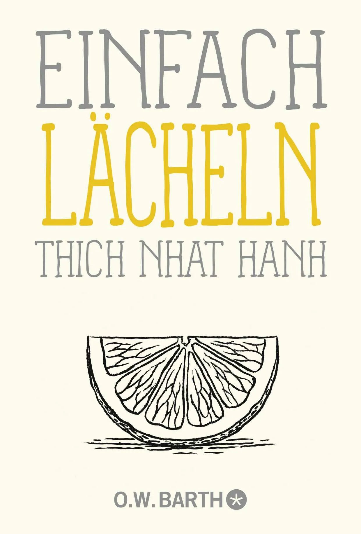 Buchcover von 'Einfach lächeln' - Taschenbuch von Thich Nhat Hanh