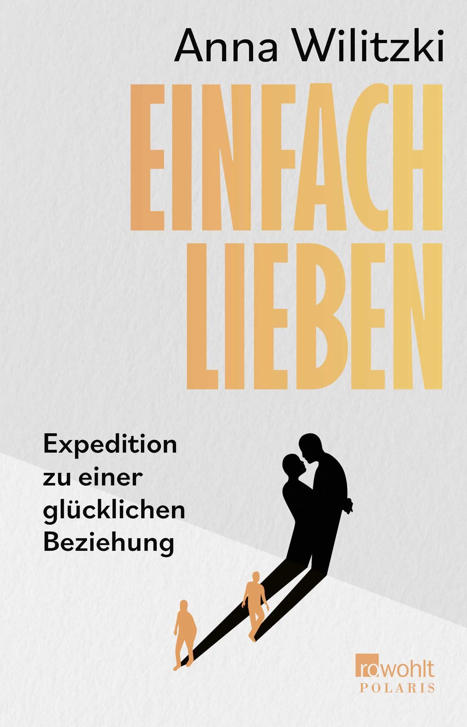 Buchcover von 'Einfach lieben' - Paperback von Anna Wilitzki