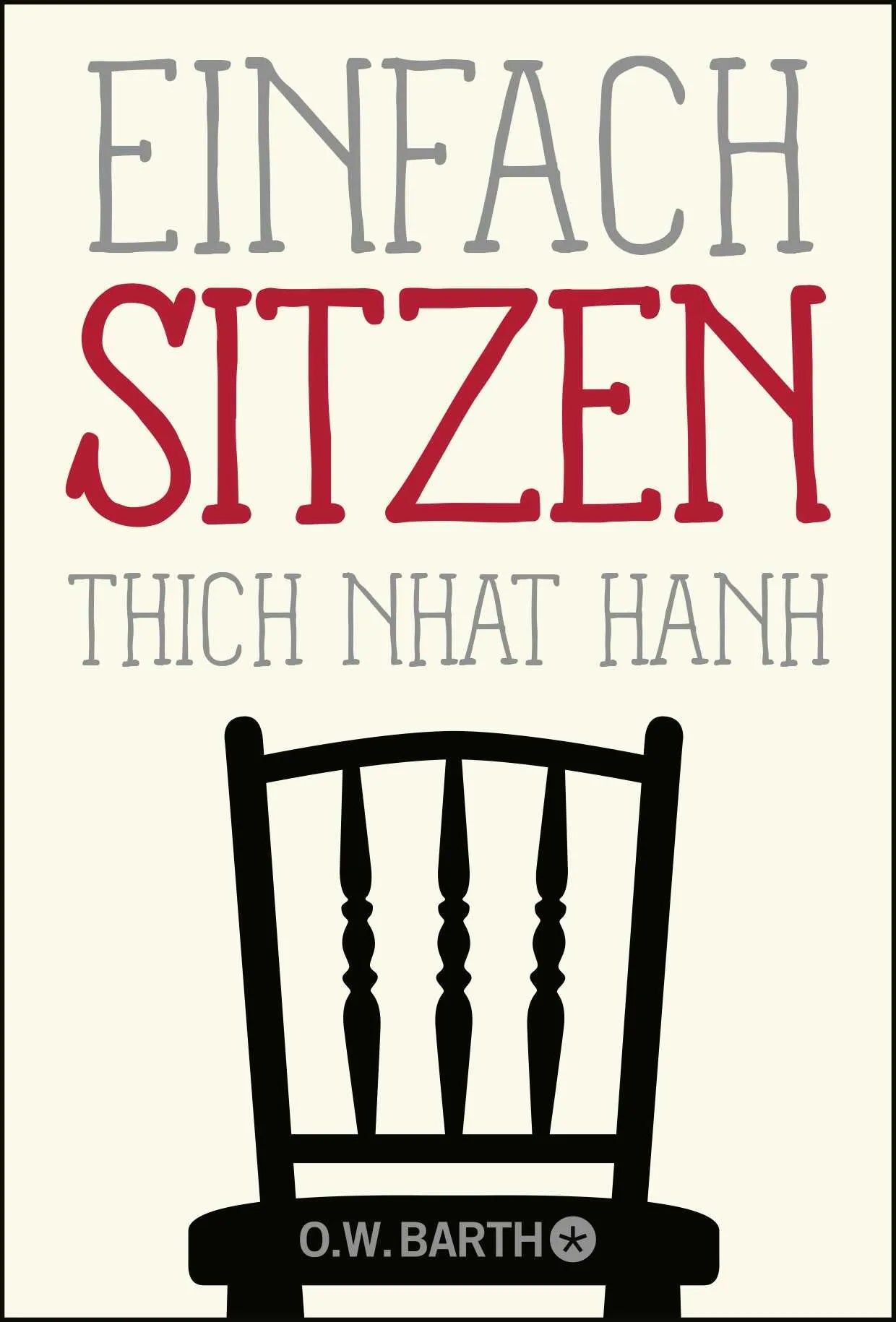Buchcover von 'Einfach sitzen' - Taschenbuch von Thich Nhat Hanh
