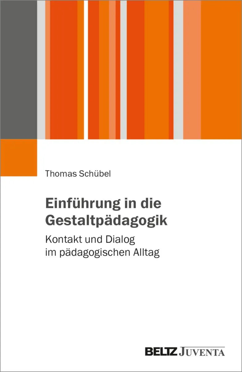 Cover: Einführung in die Gestaltpädagogik (E-Book) von Thomas Schübel