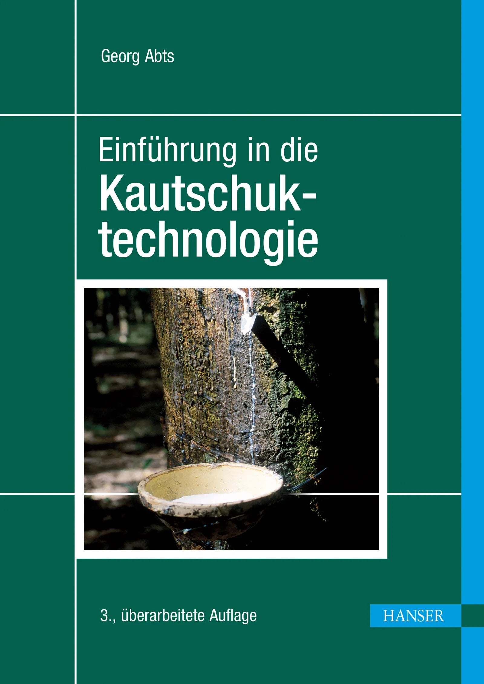 Cover: Einführung in die Kautschuktechnologie (E-Book) von Georg Abts