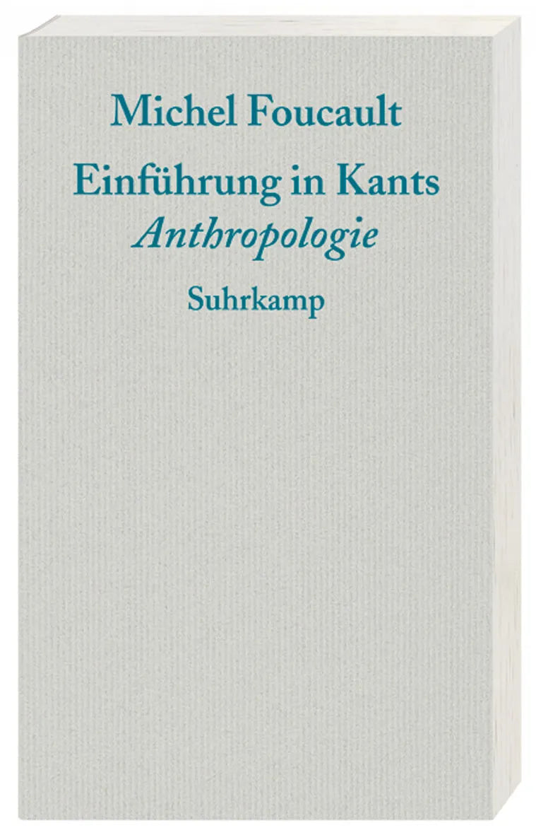 Buchcover von 'Einführung in Kants Anthropologie' - Taschenbuch von Michel Foucault
