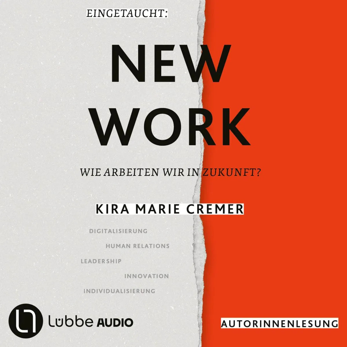 Cover: Eingetaucht: New Work (Hörbuch Download) von Kira Marie Cremer