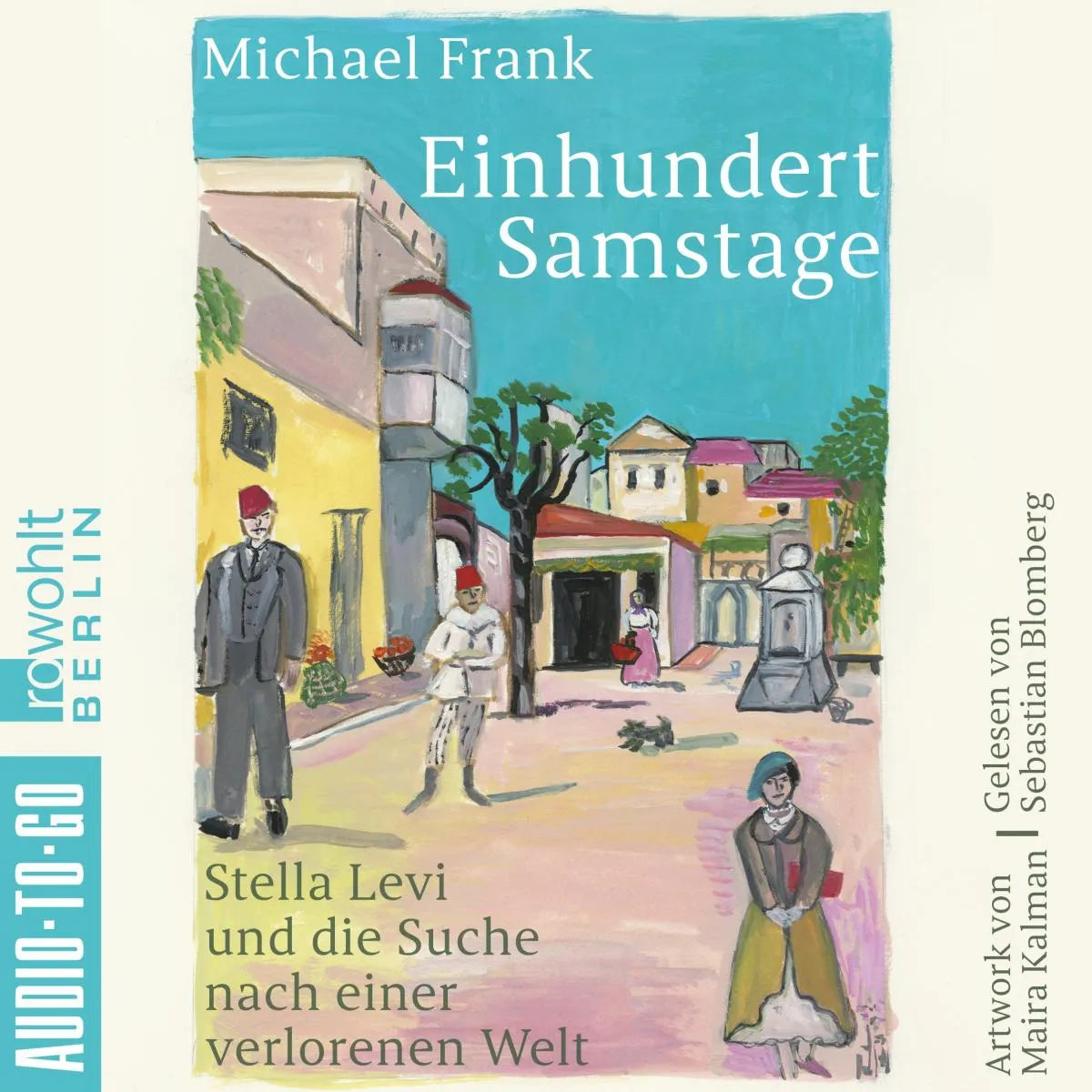 Cover: Einhundert Samstage (Hörbuch Download) von Michael Frank
