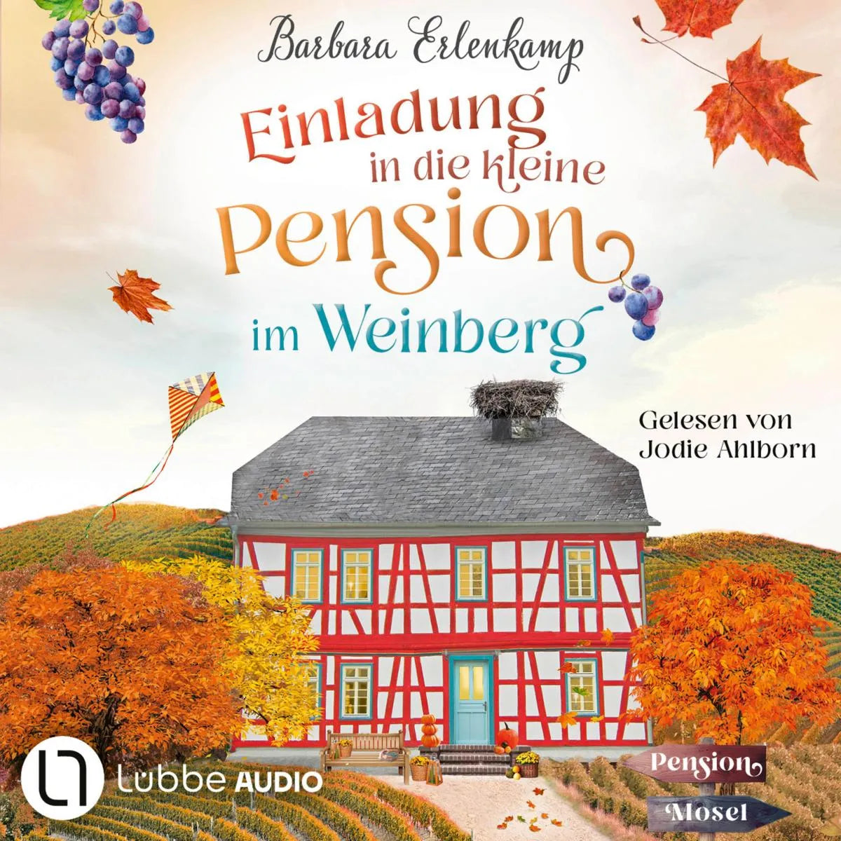 Cover: Einladung in die kleine Pension im Weinberg (Hörbuch Download) von Barbara Erlenkamp