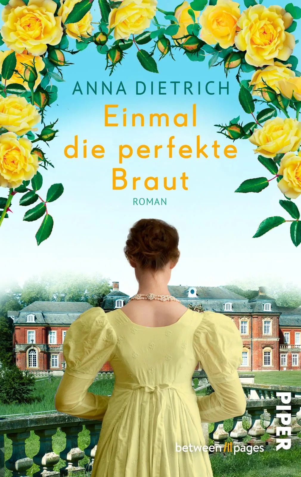 Buchcover von 'Einmal die perfekte Braut' - Taschenbuch von Anna Dietrich