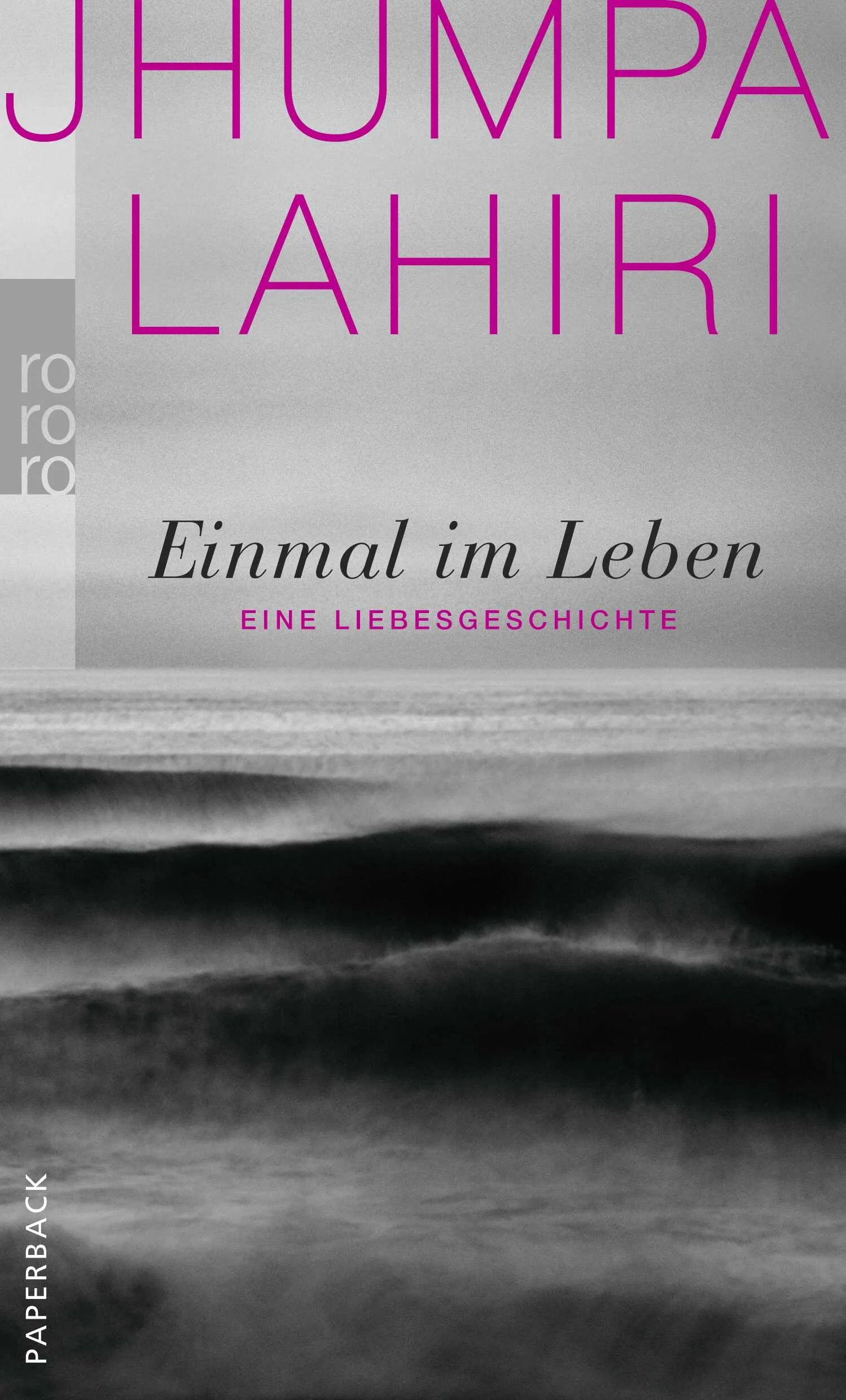 Buchcover von 'Einmal im Leben' - Taschenbuch von Jhumpa Lahiri