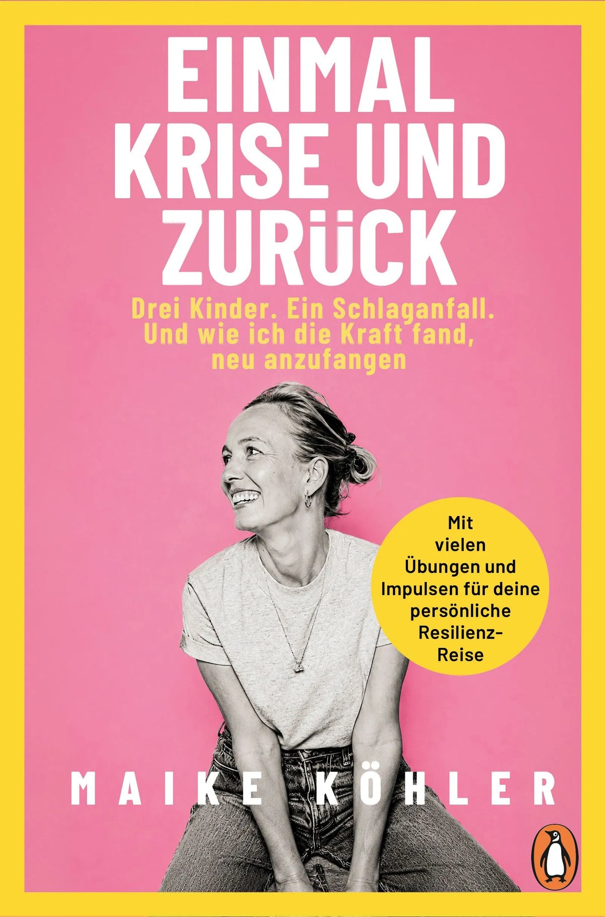 Cover: Einmal Krise und zurück (Paperback) von Maike Köhler