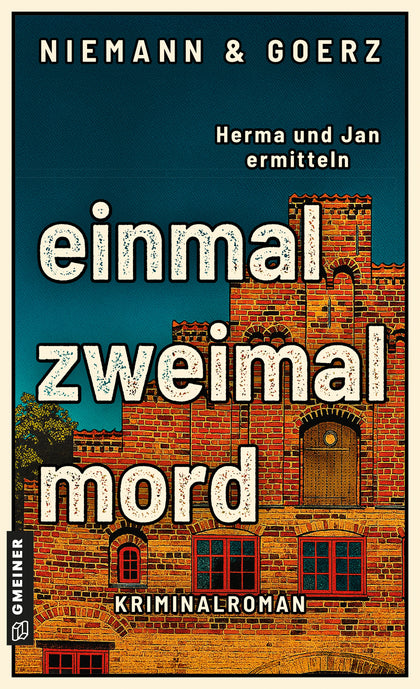 Cover: einmal, zweimal, mord (E-Book) von Anja Goerz