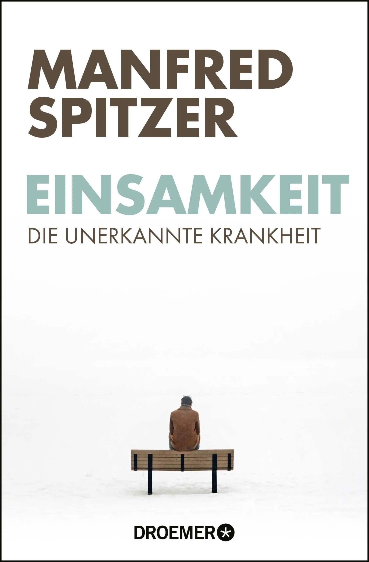 Buchcover von 'Einsamkeit' - Taschenbuch von Manfred Spitzer