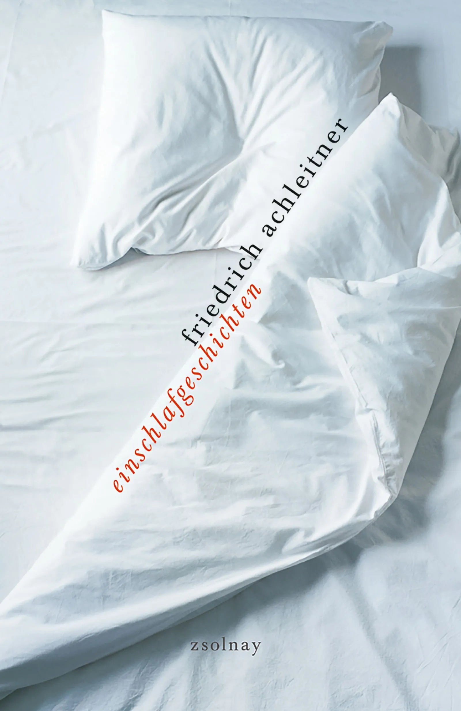 Buchcover von 'einschlafgeschichten' - Gebundene Ausgabe von Friedrich Achleitner