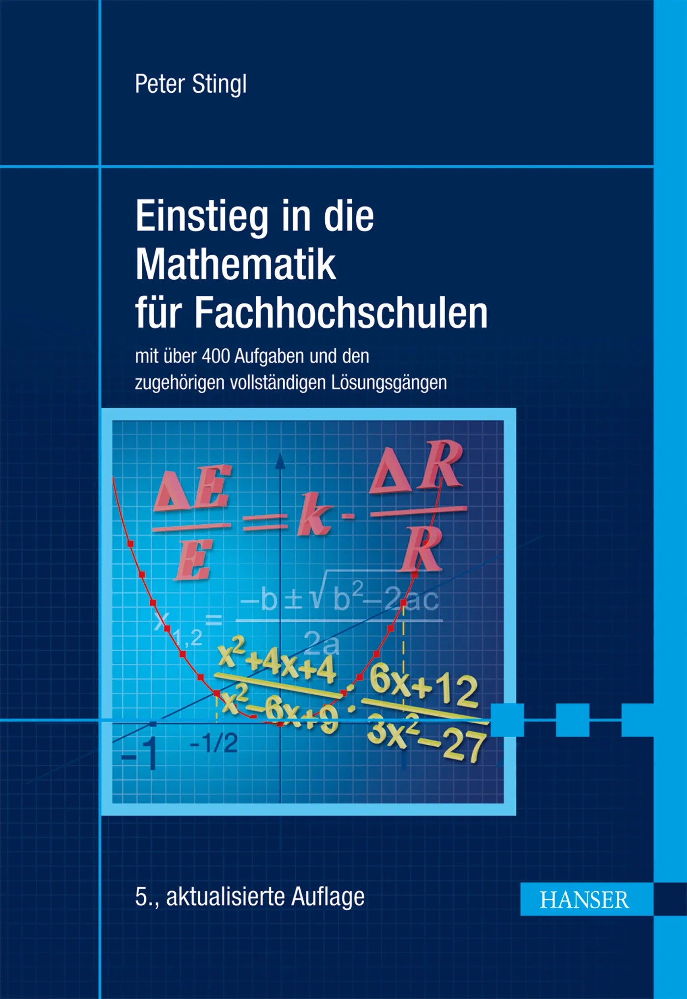 Buchcover von 'Einstieg in die Mathematik für Fachhochschulen' - Gebundene Ausgabe von Peter Stingl