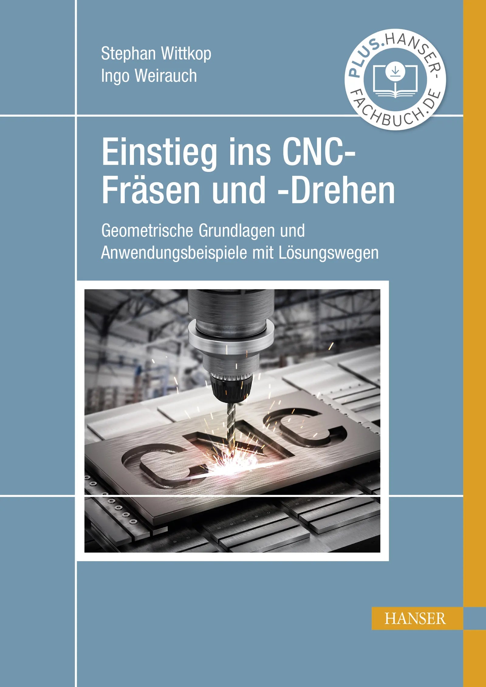 Cover: Einstieg ins CNC-Fräsen und -Drehen (E-Book) von Stephan Wittkop