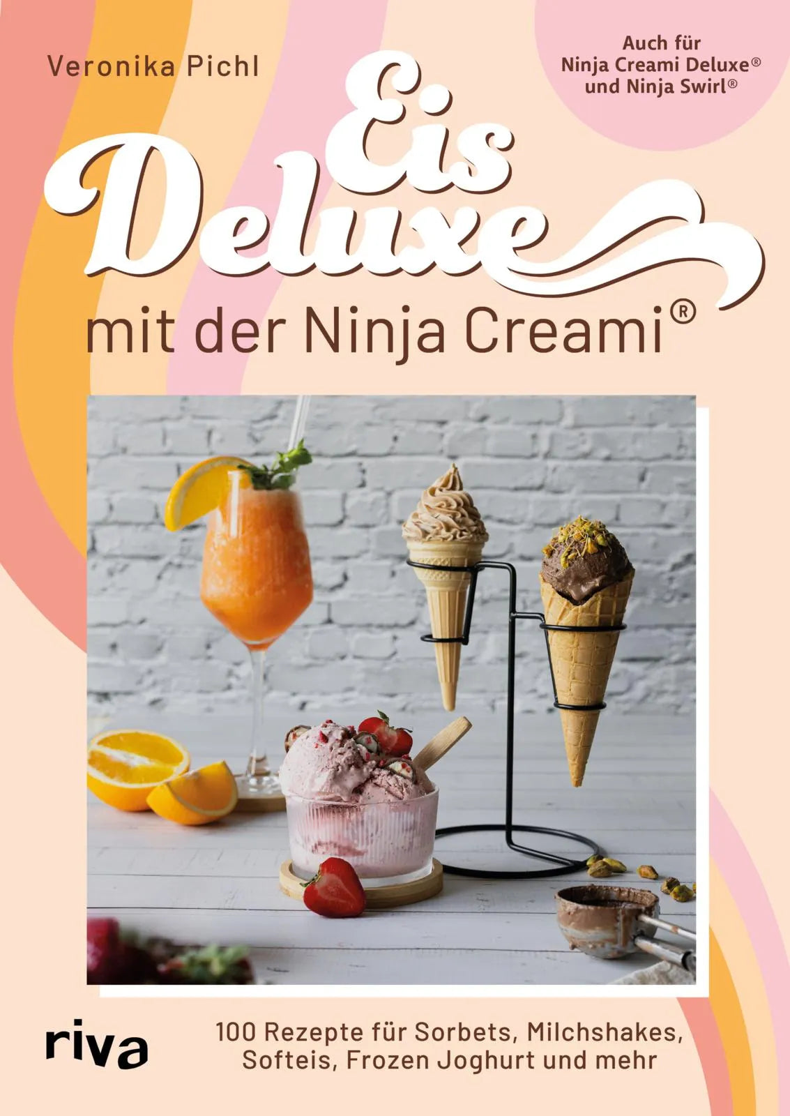 Buchcover von 'Eis Deluxe mit der Ninja Creami®' - Taschenbuch von Veronika Pichl