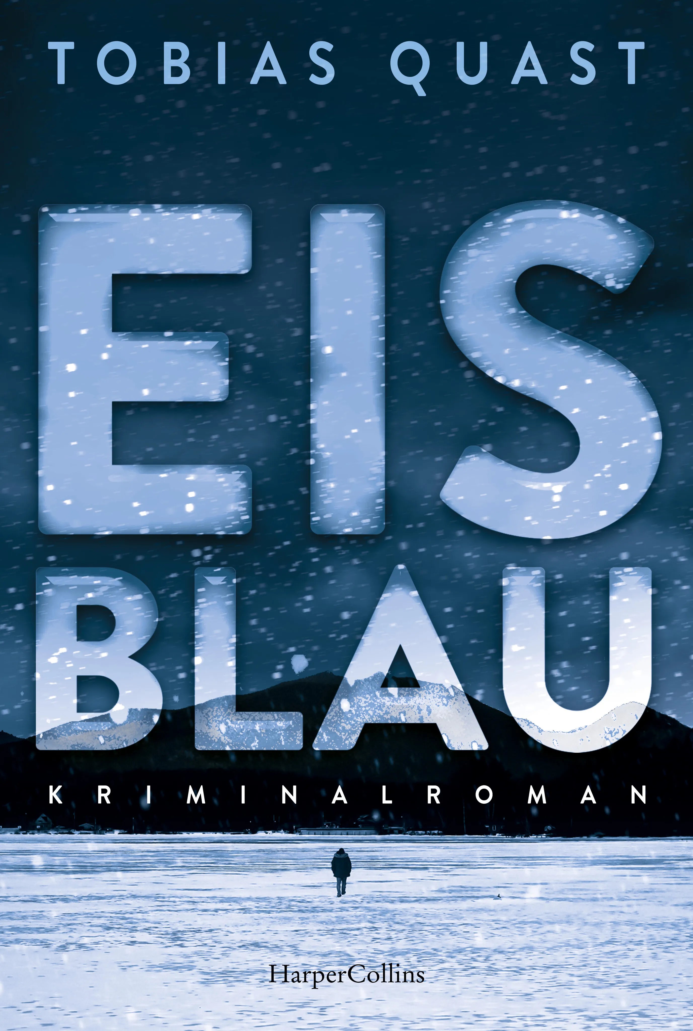 Buchcover von 'Eisblau' - Taschenbuch von Tobias Quast