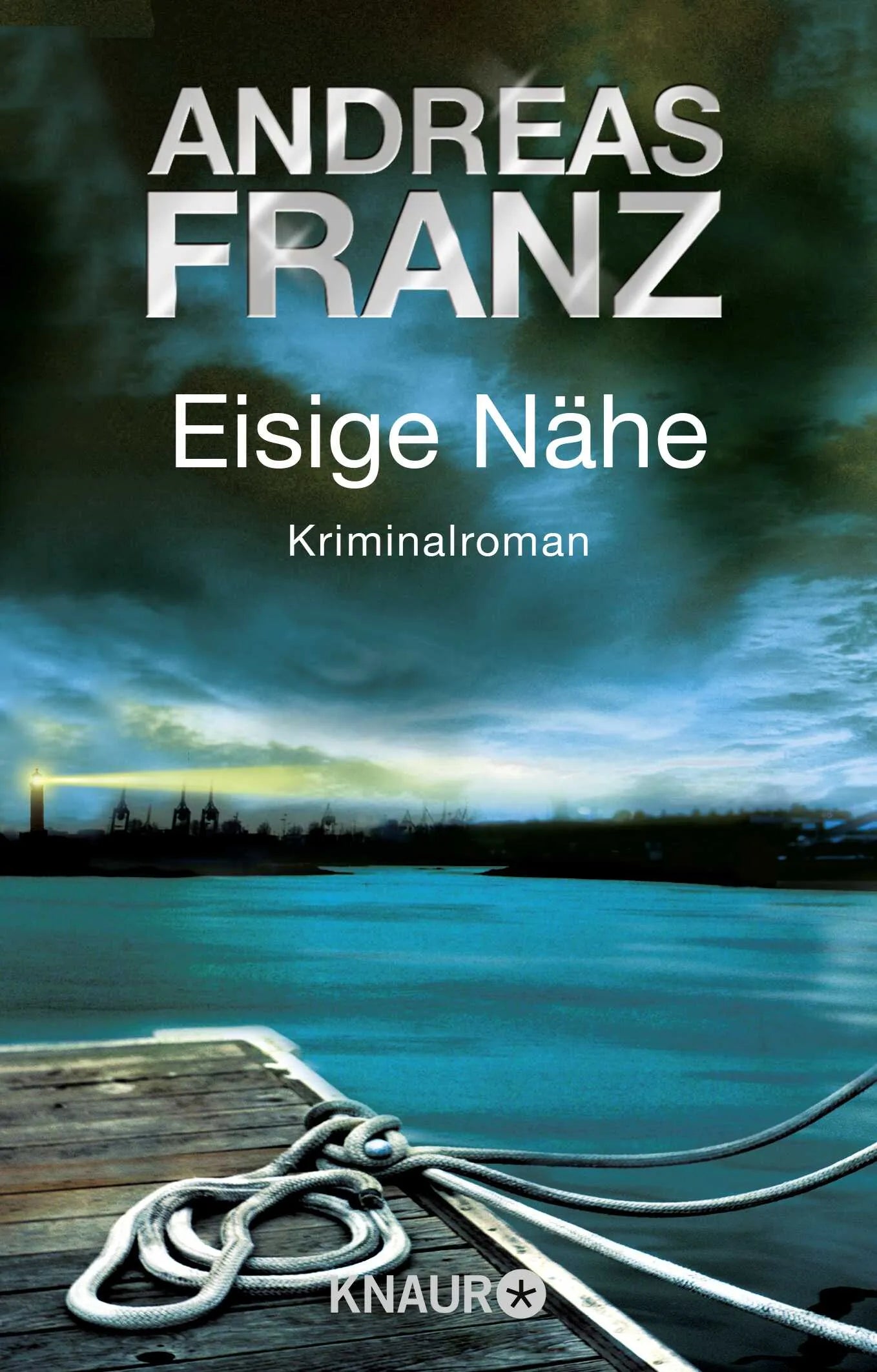 Buchcover von 'Eisige Nähe' - Taschenbuch von Andreas Franz